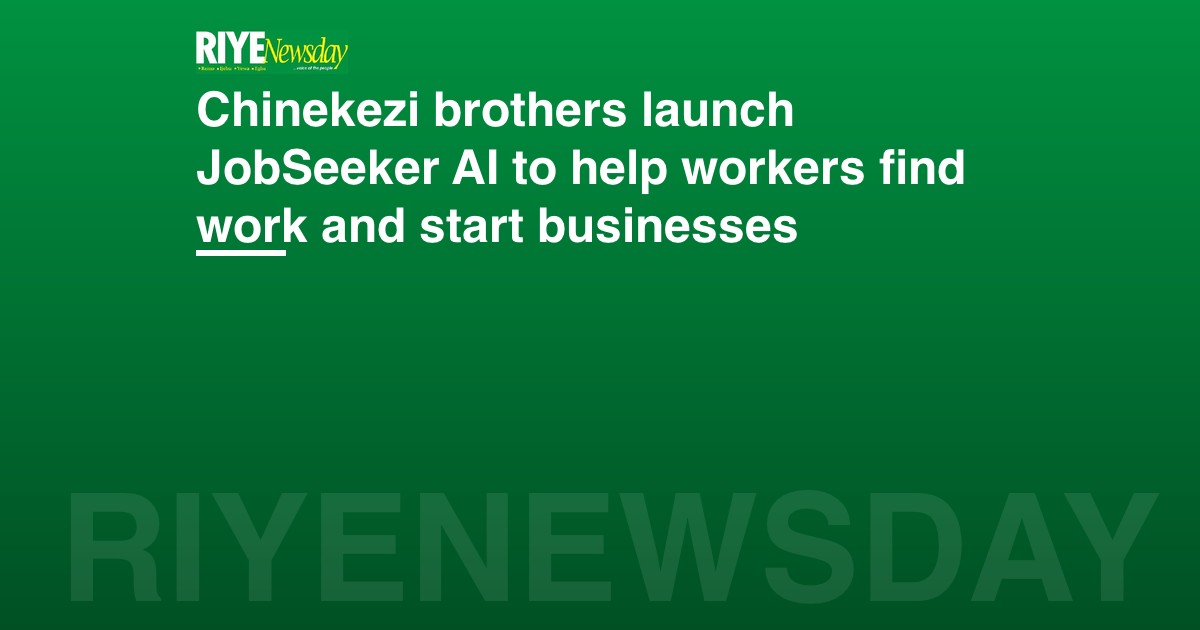 Chinekezi brothers launch JobSeeker AI to help workers find work and start businesses