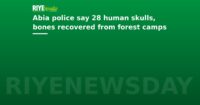 Abia police say 28 human skulls, bones recovered from forest camps