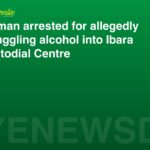 Woman arrested for allegedly smuggling alcohol into Ibara Custodial Centre