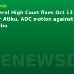 Federal High Court fixes Oct 13 to hear Atiku, ADC motion against Tinubu